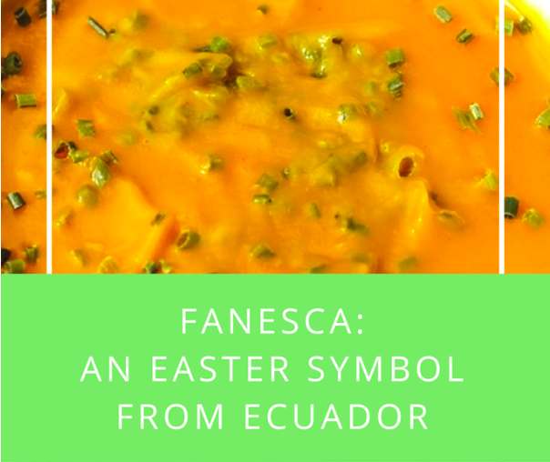 Fanesca An Easter Symbol From Ecuador
