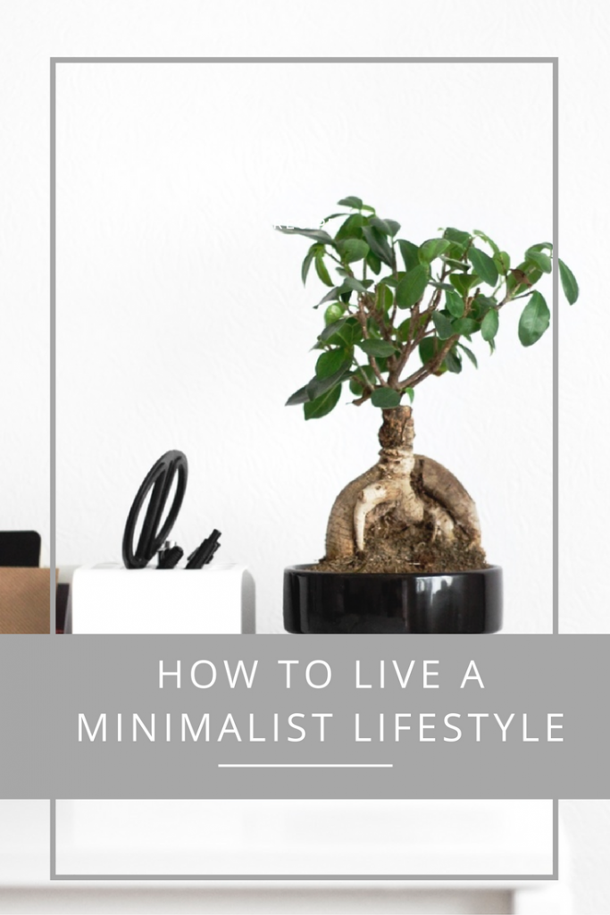how to live a minimalist lifestyle