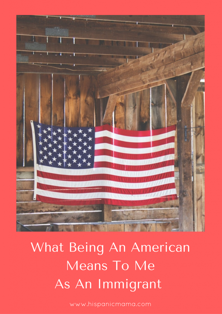 What being an american means to me as an immigrant