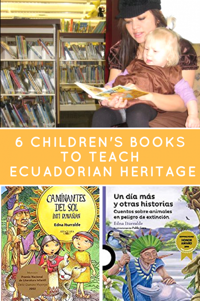 6 children's books to teach ecuadorian heritage