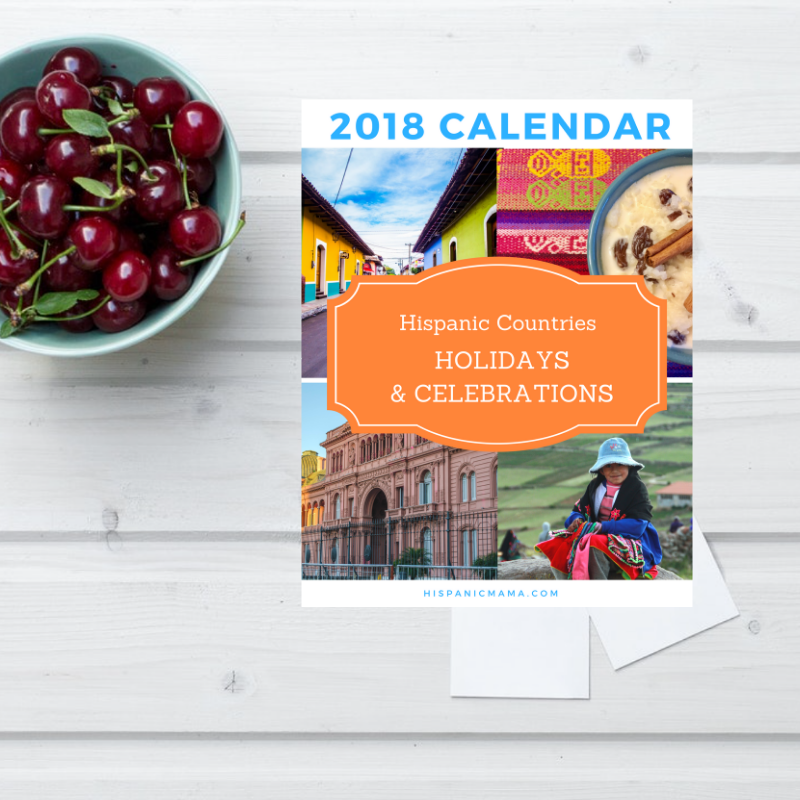 Enjoy A Hispanic Countries Calendar of Celebrations
