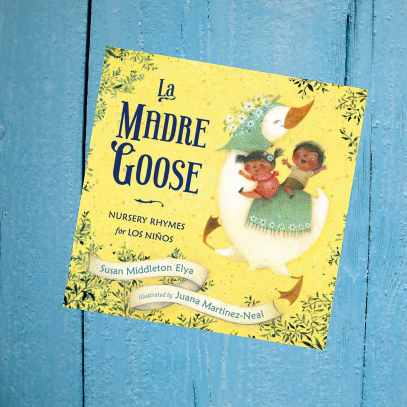 #ReadYourWorld Book Review: La Madre Goose, Nursery Rhymes for Los Niños