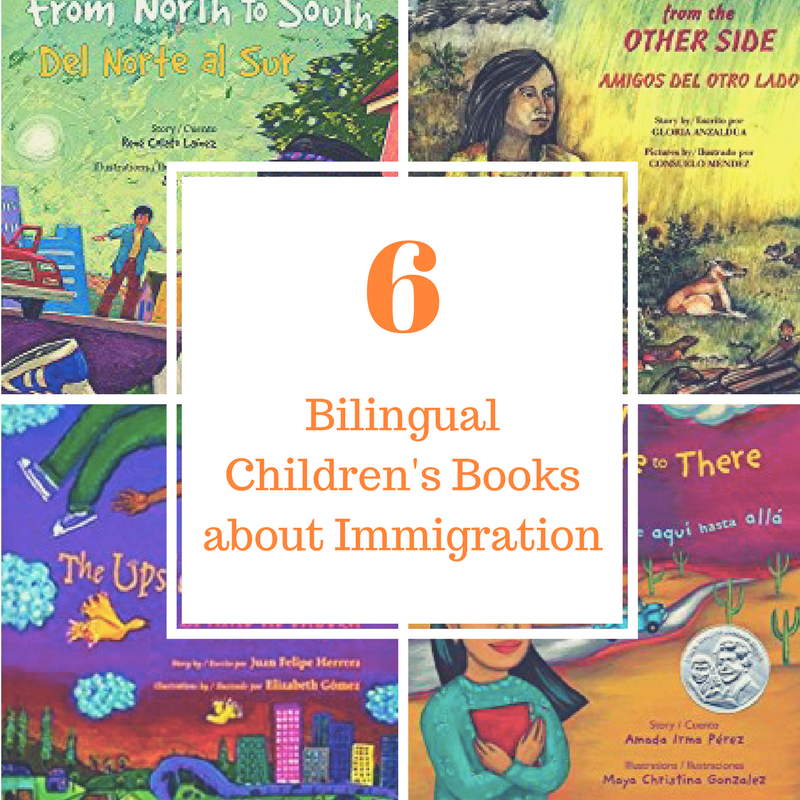 6 Bilingual Children’s Books About Immigration